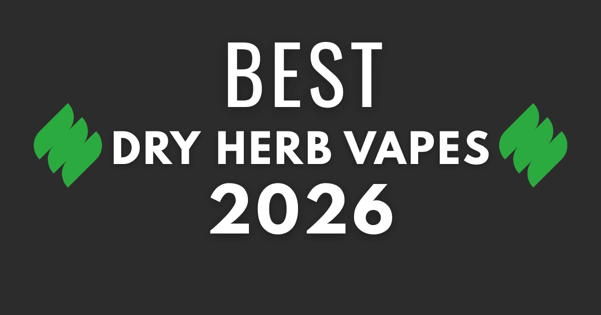 Best Dry Herb Vaporizers of 2026